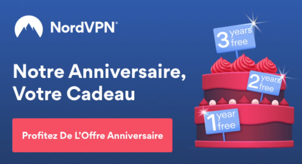 Pour son anniversaire, Nord VPN offre 3 ans d'abonnements